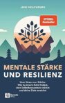 Mentale Stärke und Resilienz