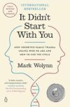 It Didn’t Start with You